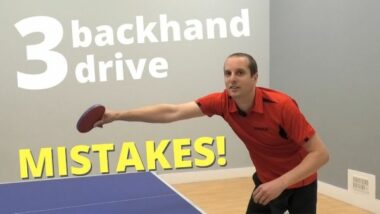 3 backhand drive mistakes