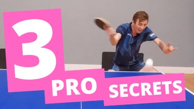 3 pro secrets you can use in YOUR table tennis game